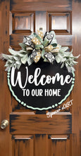 Load image into Gallery viewer, WELCOME TO OUR HOME SAGE GREENERY
